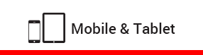 Mobile & Tablet